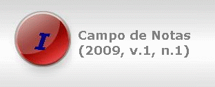Campo de Notas
(2009, v.1, n.1)